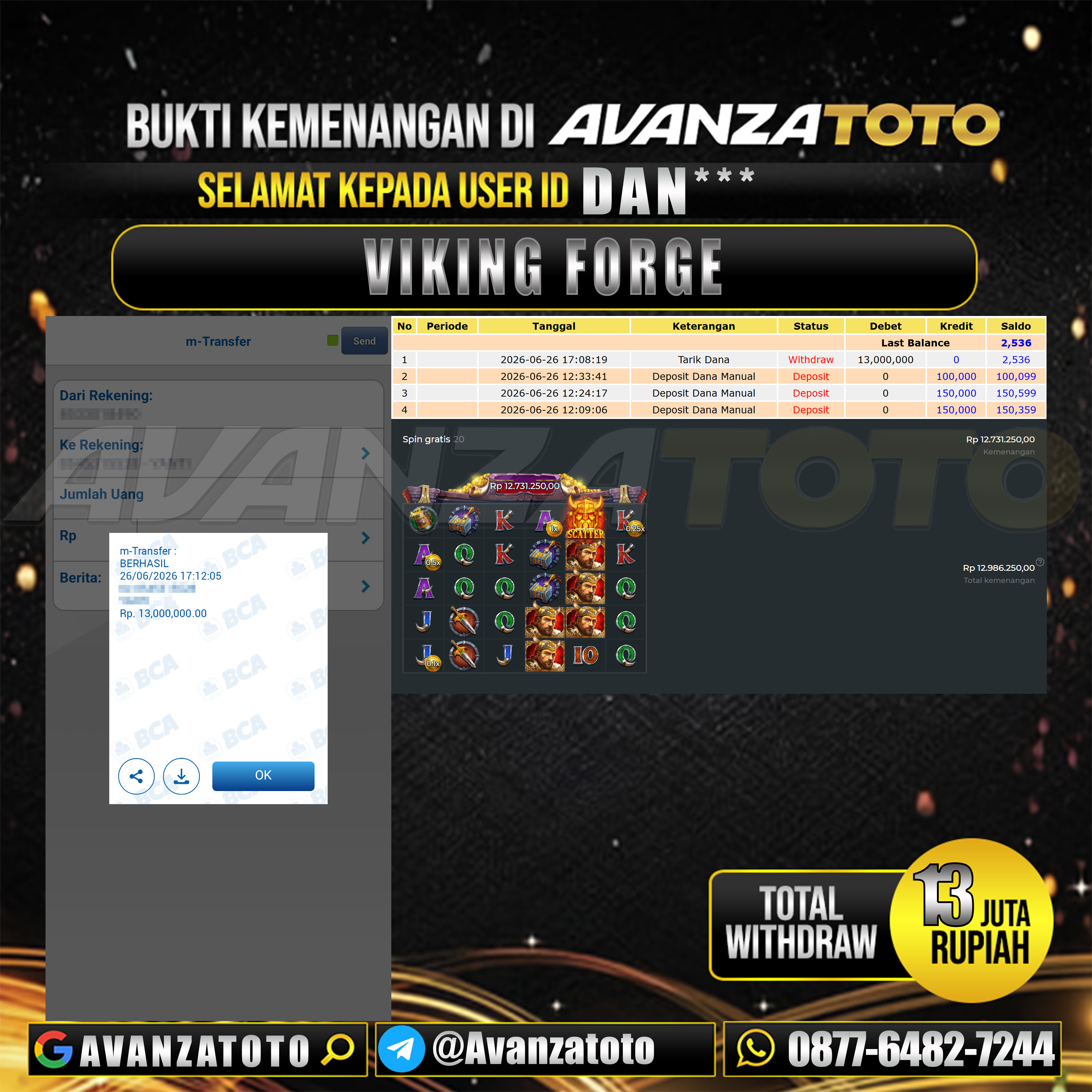 AVANZATOTO JACKPOT SLOT VIKING FORGE Rp.13.000.000,-LUNAS USER ID : DAN***
